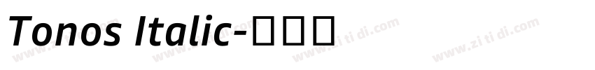 Tonos Italic字体转换